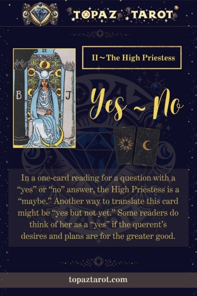 The High Priestess yes or no